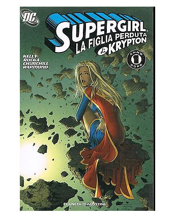 SUPERGIRL la figlia perduta di Krypton 1 anno dopo di Rucka Planeta sconto 50%