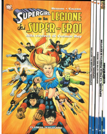 SUPERGIRL 1/7 completa + speciale Legione Super Eroi ed.Planeta sconto 60%