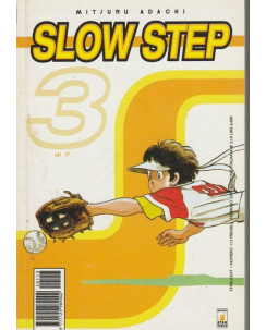 Slow Step  3  di M.Adachi ed.Star Comics