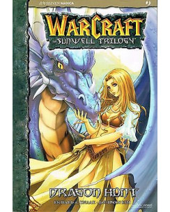 WARCRAFT Sunwell Trilogy Dragon Hunt 1 ed.JPop SCONTO 20%