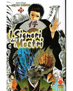 I Signori dei Mostri n.21 di Hiroshi Shiibashi * SCONTO 50% - ed. Planet Manga
