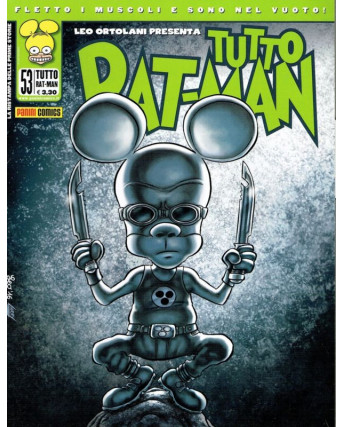 TUTTO RAT-MAN n. 53 (FLETTO I MUSCOLI E SONO NEL VUOTO!) di ORTOLANI ed. PANINI