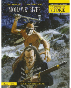 Speciale Le Storie  2 Mohawk River ed.Bonelli