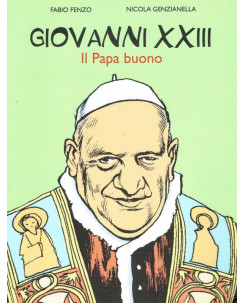 Giovanni XXIII il Papa buono di Fenzo Genzianella ed.San Paolo SCONTO 50%