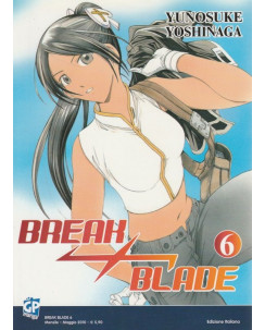 Break Blade n. 6 di Yunosuke Yoshinaga NUOVO ed. GP