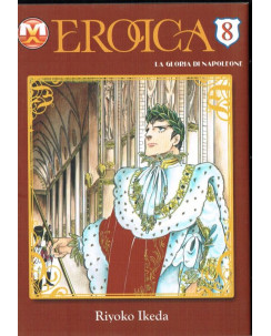 Eroica  8 di R.Ikeda aut.Lady Oscar NUOVO SCONTO 20% !ed.Magic Press 