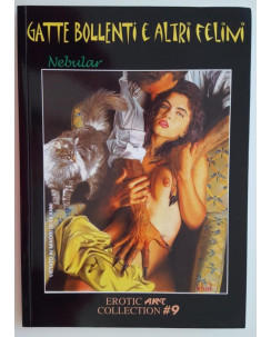 Gatte Bollenti e Altri Felini di Nebular EroticART Collection  9 VM18 FU02