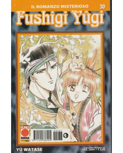 Fushigi Yugi - Il romanzo misterioso - n. 30 di Yu Watase  ed.Panini