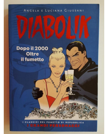 Repubblica I Grandi Personaggi n. 5 Diabolik Dopo il 2000. Oltre il fumetto