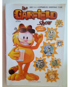 The Garfield Show Anno I n. 2 di Jim Davis Editoriale Aurea 2012 FU03