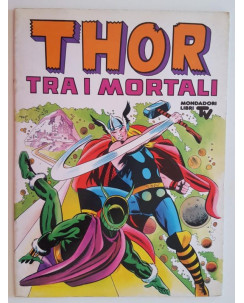 Thor tra i Mortali storia illustrata ed Mondadori 1981 FU04