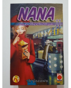 Nana Collection n. 11 di Ai Yazawa * Prima ed. Planet Manga