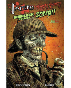 L'impero dei morti viventi Sherlock Vs Zombie di EdGinton ed. Magic Press