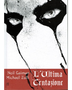 L'Ultima Tentazione di Neil Gaiman e Zulli ed. Magic Press NUOVO FU16