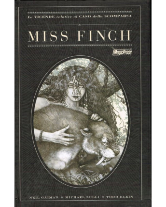 lo strano caso di MISS FINCH di Neil Gaiman ed. Magic Press FU16
