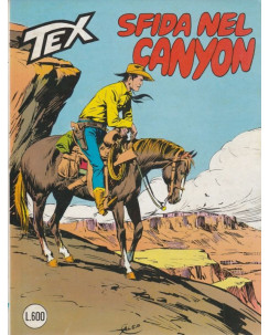 Tex 247 Prima Edizione sfida nel Canyon di Bonelli ed. Bonelli  