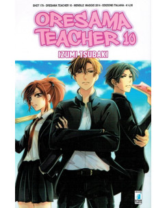 Oresama Teacher 10 di I.Tsubaki ed. Star Comics NUOVO sconto 40%
