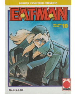 Eat - Man n.10 di Akihito Yoshitomi ed.Panini