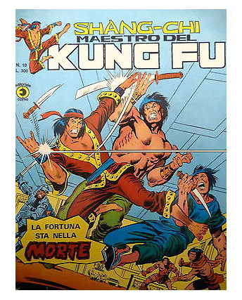Shang-Chi - Maestro del Kung Fu n. 10  Serie Gigante * ed. Corno FU03