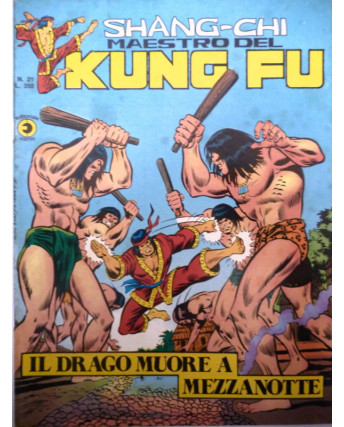 Shang-Chi - Maestro del Kung Fu n. 21  Serie Gigante * ed. Corno FU03