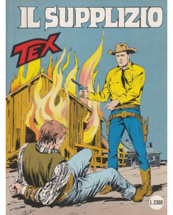Tex 386 Prima Edizione il supplizio di Bonelli ed. Bonelli  
