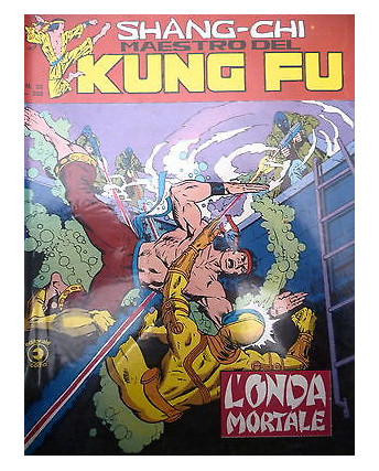 Shang-Chi - Maestro del Kung Fu n. 33  Serie Gigante * ed. Corno FU03