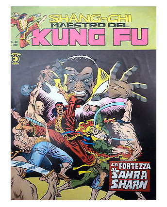 Shang-Chi - Maestro del Kung Fu n. 43  Serie Gigante * ed. Corno FU03 - DI RESO