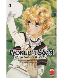 World of the S & M - Chiho Saitou x Be-PaPas  n. 4 di C.Saitou  ed.Panini