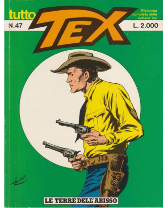 Tutto Tex n. 47 - Edizione Bonelli