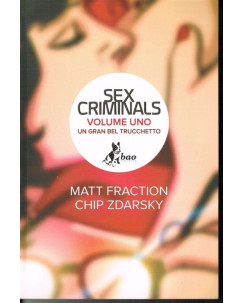 SEX CRIMINALS vol. 1 Un gran bel trucchetto di Fraction -50% brossurato ed. Bao