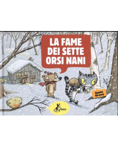 La fame dei sette orsi nani di Emile Bravo cartonato -30% ed. Bao