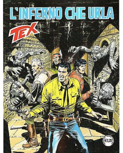 Tex 675 prima edizione - l'inferno che urla - ed.Bonelli