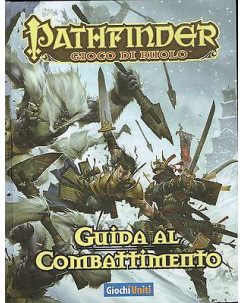 Pathfinder gioco di ruolo:guida al combattimento ed.Giochi Uniti sconto 25% FU04