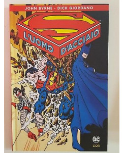 SUPERMAN L'UOMO D'ACCIAIO di Byrne, Giordano ed. DC LION NUOVO! FU06