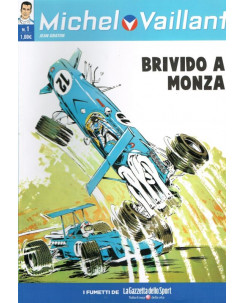 Michel Vaillant  1 brivido a Monza ed.La Gazzetta dello Sport FU01