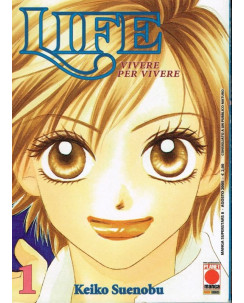Life n. 1 di Keiko Suenobu - Vivere per Vivere sconto 50% 1a ed. Planet Manga