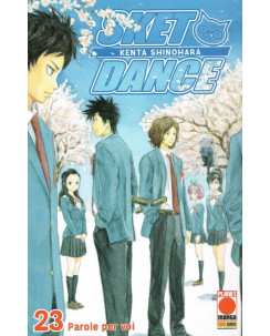 Sket Dance 23 di Kenta Shinohara ed.Panini Comics