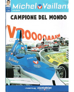 Michel Vaillant 17 "campione del mondo" ed.La Gazzetta dello Sport FU01