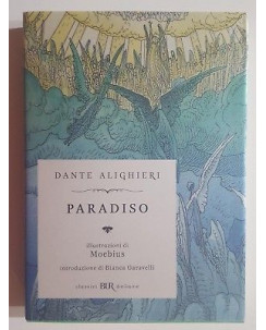 Dante Alighieri: Paradiso ILLUSTRATO DA MOEBIUS ed. BUR FU08