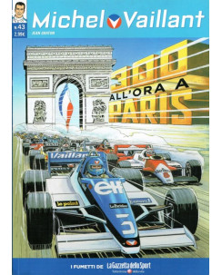 Michel Vaillant 43 "300 all'ora a Paris" ed.La Gazzetta dello Sport FU01