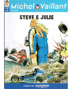 Michel Vaillant 45 "Steve e Julie" ed.La Gazzetta dello Sport FU01