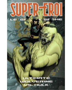 LE GRANDI SAGHE n.49 "Ultimate Wolverine Vs Hulk " ed. Panini