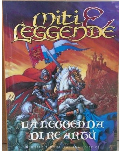 Miti & Leggende - La leggenda di Re Artu ed.Hobby & Work FF03
