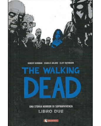 The WALKING DEAD libro 2 due di Kirkman Adlard CARTONATO NUOVO sconto 40% FU03
