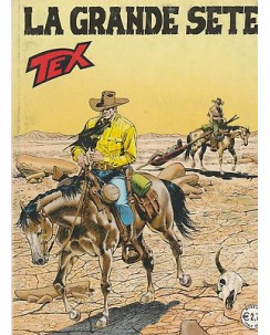 Tex 585 Prima Edizione - La grande sete - ed. Bonelli