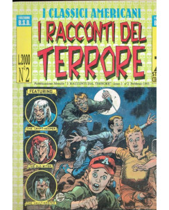 I Classici Americani: I Racconti Terrore n. 2 -7 storie complete!B.S.D. FU01