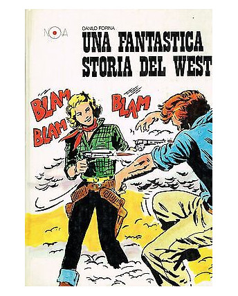 una fantastica storia del west di Renato Polese Edizioni srl 1976  FU01
