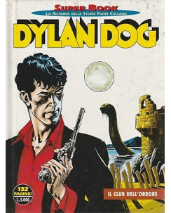 Dylan Dog Super Book n.  1 di Tiziano Sclavi - ed. Bonelli