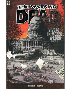 The Walking Dead 23 di Robert Kirkman ed.Saldapress/Gazzetta Spo sconto 40% FU08