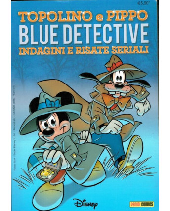 TOPOLINO e PIPPO Blue Detective indagini e risare seriali ed.Panini/Disney